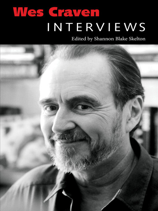 Title details for Wes Craven by Shannon Blake Skelton - Available